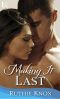 [Camelot 04] • Making It Last - A Novella (Camelot Series)